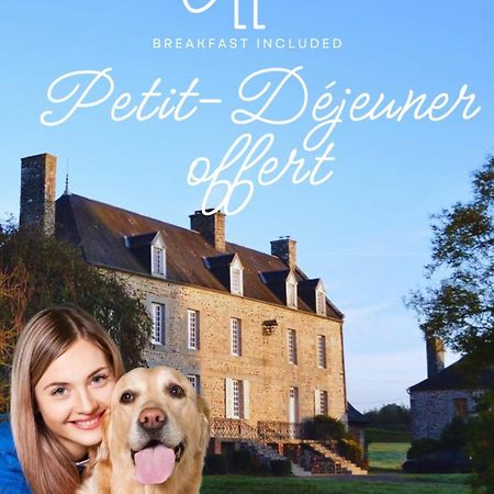 Chateau Isigny, Ideal Pour Les Familles Avec Enfants Et Les Animaux De Compagnie, Situe A Proximite Du Mont Saint-Michel المظهر الخارجي الصورة